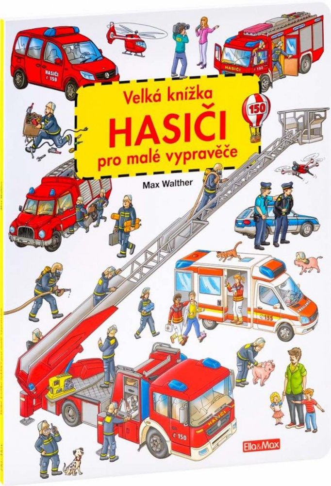 Levně Velká knížka HASIČI pro malé vypravěče
