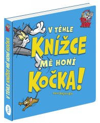 TOM & JERRY: V téhle knížce mě honí KOČKA - Baagl