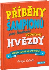 Príbehy šampiónov - Pre budúce športové hviezdy