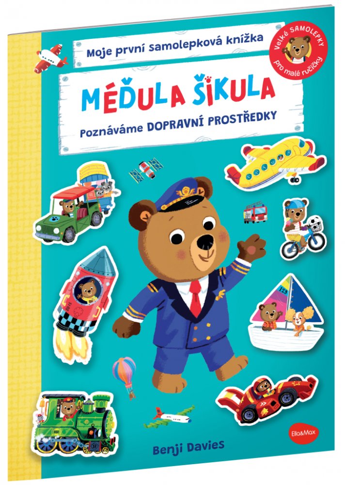 Levně MÉĎULA ŠIKULA: POZNÁVÁME DOPRAVNÍ PROSTŘEDKY – Samolepková knížka