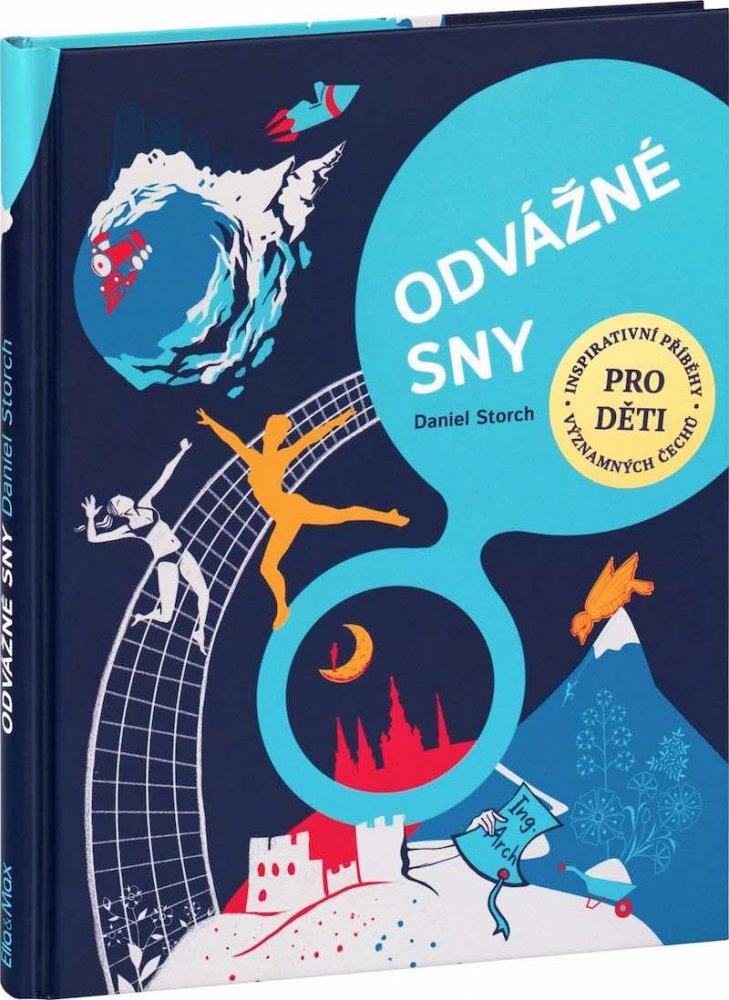 Levně ODVÁŽNÉ SNY - 30 Čechů na cestě za úspěchem